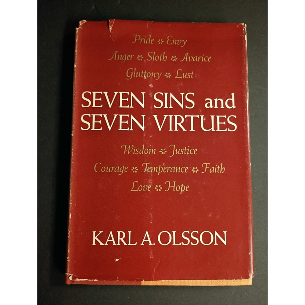 Karl A. Olsson Seven Sins and Seven Virtues HC 1st Ed w/ DJ Harper 1962